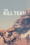 The Kill Team (2019) The Kill Team (2019)