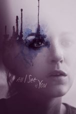 All I See Is You (2017)