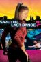 Save the Last Dance 2 (2006) Save the Last Dance 2 (2006)