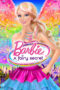 Barbie: A Fairy Secret (2011) Barbie: A Fairy Secret (2011)