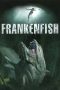 Frankenfish (2004) Frankenfish (2004)