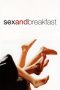 Sex and Breakfast (2007) Sex and Breakfast (2007)