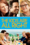 The Kids Are All Right (2010) The Kids Are All Right (2010)