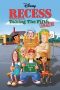 Recess: Taking the Fifth Grade (2003) Recess: Taking the Fifth Grade (2003)