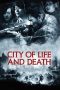 City of Life and Death (2009) City of Life and Death (2009)
