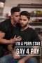 I’m a Porn Star: Gay 4 Pay (2016) I’m a Porn Star: Gay 4 Pay (2016)