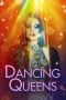 Dancing Queens (2021) Dancing Queens (2021)