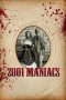 2001 Maniacs (2005) 2001 Maniacs (2005)