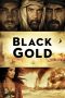 Black Gold (2011) Black Gold (2011)