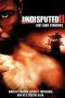 Undisputed II: Last Man Standing (2006) Undisputed II: Last Man Standing (2006)
