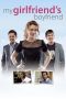 My Girlfriend’s Boyfriend (2010) My Girlfriend’s Boyfriend (2010)