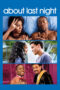 About Last Night (2014) About Last Night (2014)