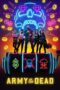 Army of the Dead (2021) Army of the Dead (2021)