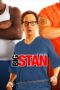 Big Stan (2007) Big Stan (2007)