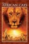 African Cats (2011) African Cats (2011)