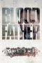 Blood Father (2016) Blood Father (2016)