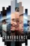Convergence: Courage in a Crisis (2021) Convergence: Courage in a Crisis (2021)
