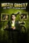 Mostly Ghostly 3: One Night in Doom House (2016) Mostly Ghostly 3: One Night in Doom House (2016)