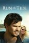 Run the Tide (2016) Run the Tide (2016)