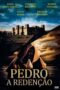The Apostle Peter: Redemption (2016) The Apostle Peter: Redemption (2016)
