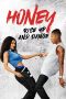 Honey: Rise Up and Dance (2018) Honey: Rise Up and Dance (2018)