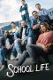 School Life (2019)