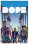 Dope (2015) Dope (2015)