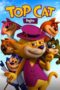 Top Cat Begins (2015) Top Cat Begins (2015)