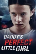 Daddy’s Perfect Little Girl (2021)