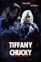 Tiffany + Chucky (2019) Tiffany + Chucky (2019)
