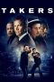 Takers (2010) Takers (2010)