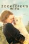 The Zookeeper’s Wife (2017) The Zookeeper’s Wife (2017)
