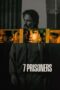 7 Prisoners (2021) 7 Prisoners (2021)