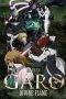 Garo: Divine Flame (2016) Garo: Divine Flame (2016)
