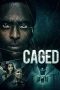 Caged (2021) Caged (2021)