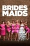 Bridesmaids (2011) Bridesmaids (2011)