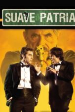 Suave Patria (2012)