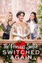 The Princess Switch: Switched Again (2020) The Princess Switch: Switched Again (2020)
