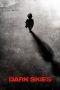 Dark Skies (2013) Dark Skies (2013)