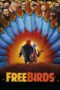 Free Birds (2013) Free Birds (2013)