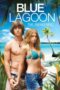 Blue Lagoon: The Awakening (2014) Blue Lagoon: The Awakening (2014)