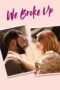 We Broke Up (2021) We Broke Up (2021)