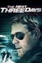 The Next Three Days (2010) The Next Three Days (2010)