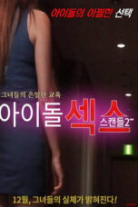 Idol Sex Scandal 2 (2016)