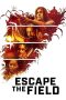 Escape the Field (2022) Escape the Field (2022)