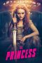 The Princess (2022) The Princess (2022)