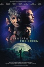 Beneath the Green (2023)