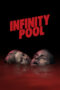 Infinity Pool (2023) Infinity Pool (2023)