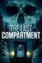 The Last Compartment (2016) The Last Compartment (2016)
