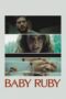 Baby Ruby (2023) Baby Ruby (2023)